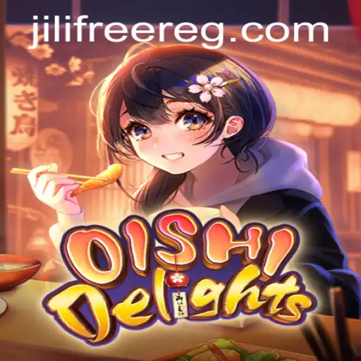 OishiDelights: A Captivating Journey into Flavors with Jili Free 20 Reg